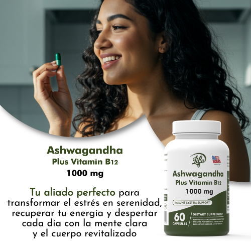 Ashwagandha Plus Vitamin B12, para transformar el estrés en serenidad, recuperar tu energía y despertar cada día con la mente clara y el cuerpo revitalizado