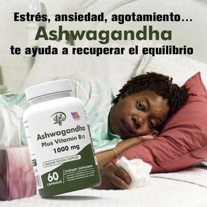 Ashwagandha Plus Vitamin B12, para transformar el estrés en serenidad, recuperar tu energía y despertar cada día con la mente clara y el cuerpo revitalizado