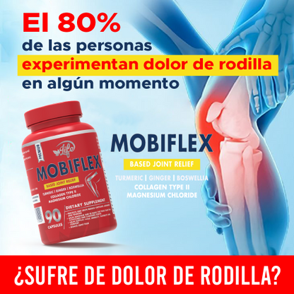 Mobiflex, para recuperar la movilidad, eliminar el dolor articular y volver a moverte con la libertad de cuando eras joven