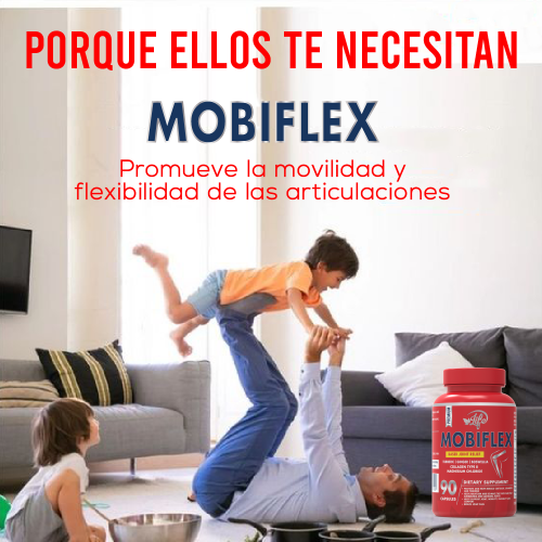 Mobiflex, para recuperar la movilidad, eliminar el dolor articular y volver a moverte con la libertad de cuando eras joven